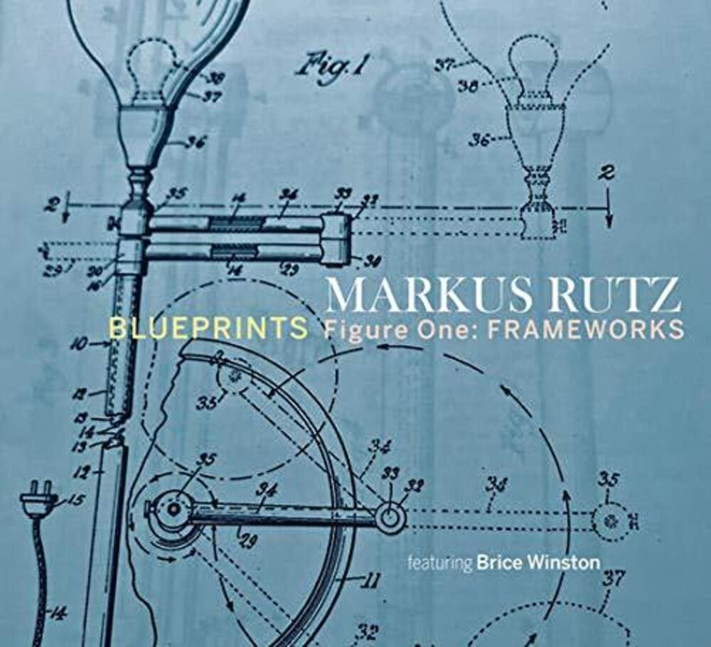 the album cover for Markus Rutz - Blueprints / Figure One