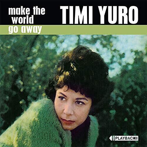 Yuro,timi - Make The World Go Away - Music CD