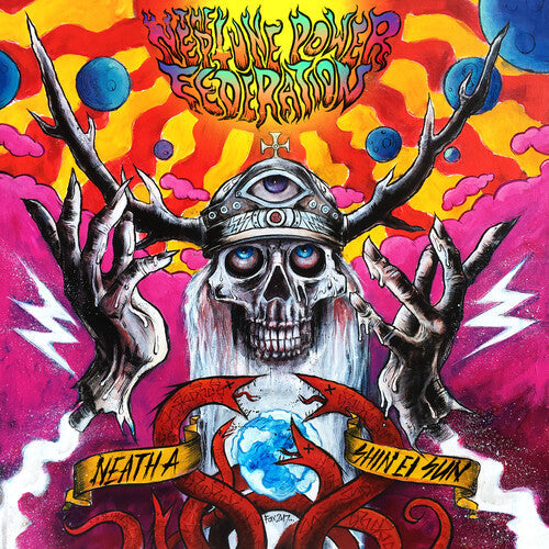 Neptune Power Federation - Neptune Power Federation - Neath A Shin Ei Sun Vinyl Record