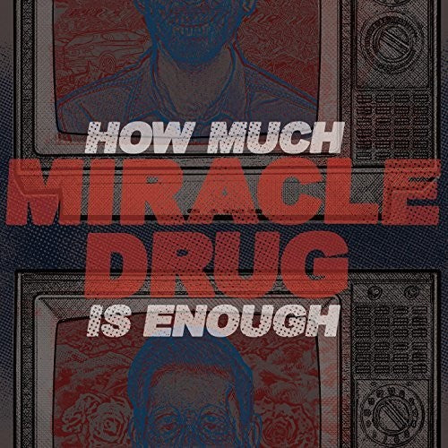 Miracle Drug - How Much Is Enough - Music CD