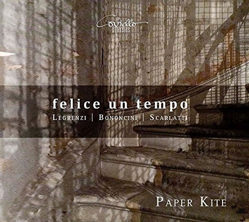 the album cover for Bononcini / Kite - Felice Un Tempo