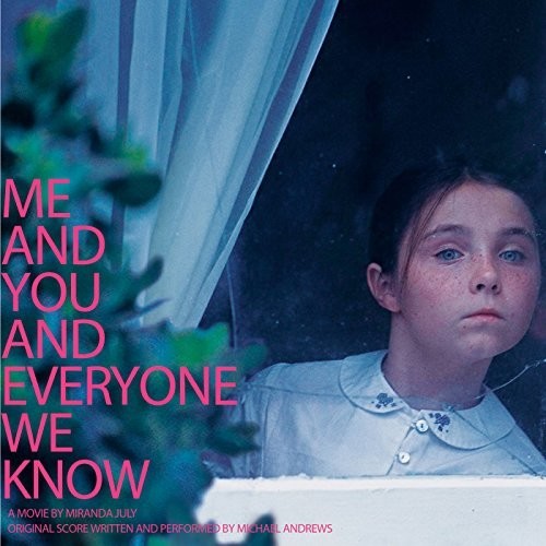 Andrews,michael - Me & You & Everyone We Know - O.s.t. - Vinyl Record