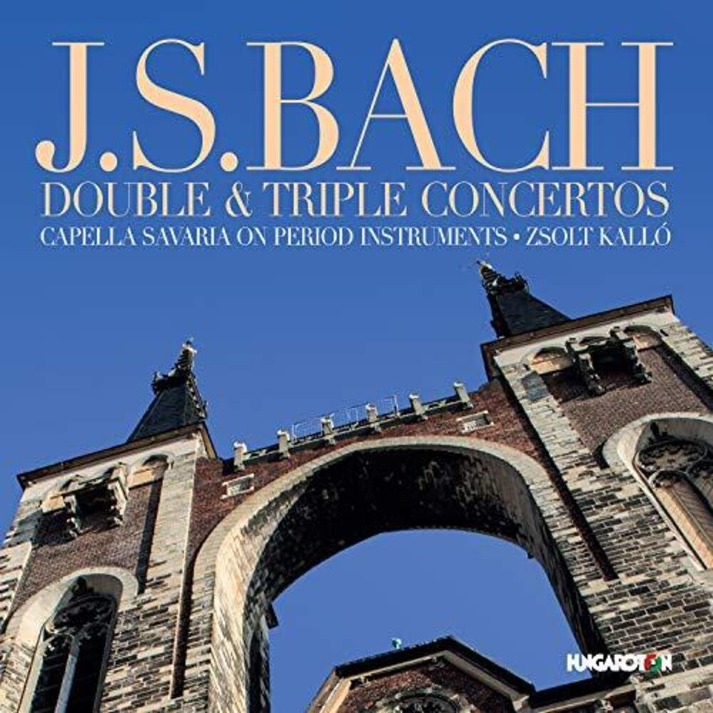 the album cover for J Bach S / Capella Savaria / Kallo - Double & Triple Concertos