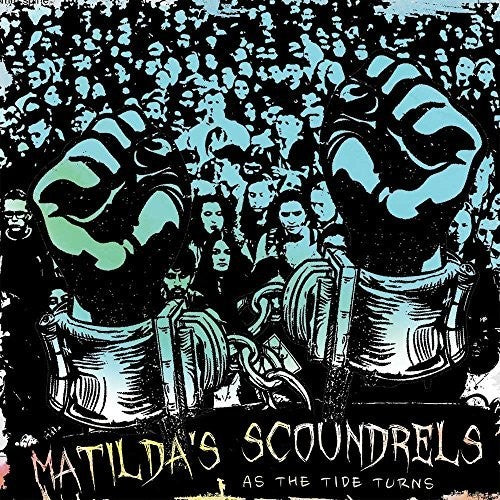 Matilda's Scoundrels - As The Tide Turns - Music CD