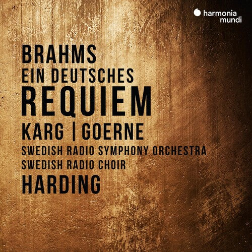 Swedish Radio Symphony Orchestra / Harding,daniel - Brahms: Ein Deutsches Requiem - Music CD