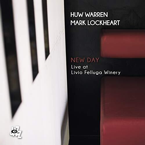 Warren,huw / Lockwood,mark - New Day: Live At Livio Felluga Winery - Music CD