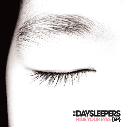 The Daysleepers - Hide Your Eyes Ep Vinyl Record
