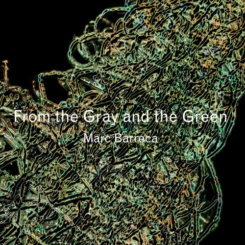 Barreca,marc - From The Gray & The Green - Music CD