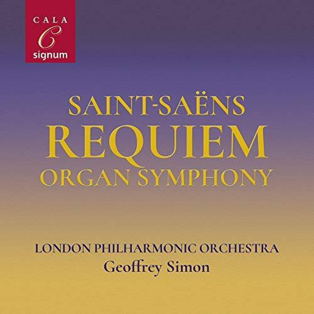 the album cover for Saint-Saens / London Philharmonic Orch / Simon - Requiem / Organ Symphony
