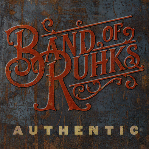 Band Of Ruhks - Authentic - Music CD