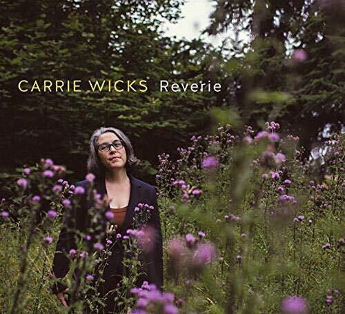Wicks,carrie - Reverie - Music CD
