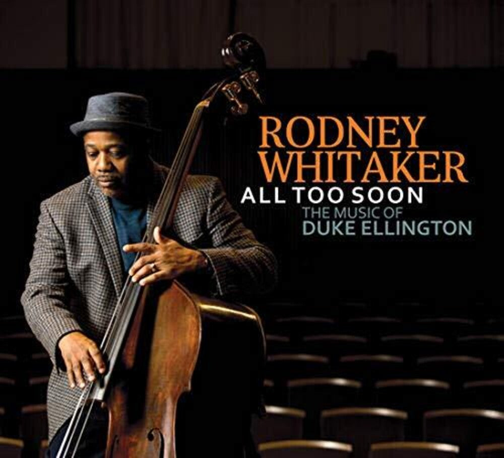 the album cover for Rodney Whitaker - All Too Soon
