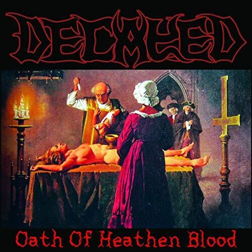 Decayed - Oath Of Heathen Blood - Music CD