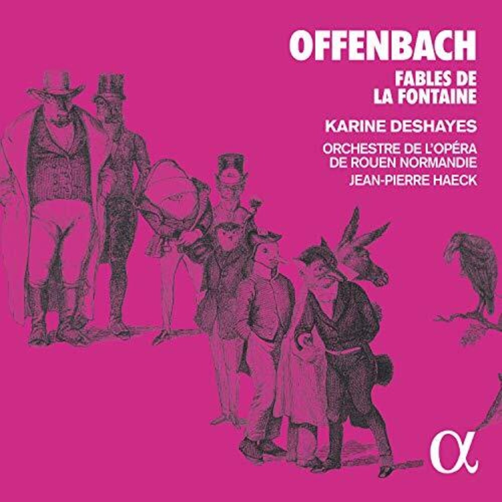 the album cover for Offenbach / Deshayes / Haeck - Fables de la Fontaine