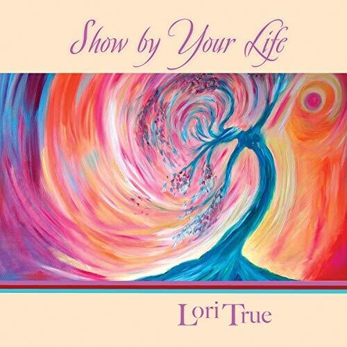 True,lori - Show By Your Life - Music CD