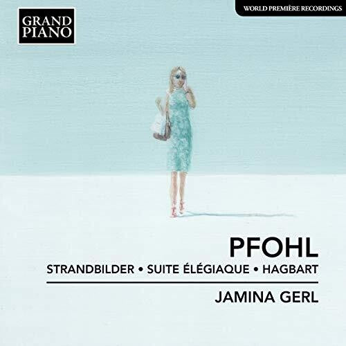Pfohl / Gerl - Strandbilder / Suite Elegiaque - Music CD