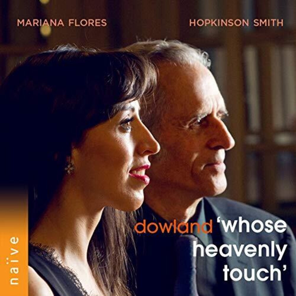 the album cover for Dowland / Smith / Flores - Whose Heavenly Touch