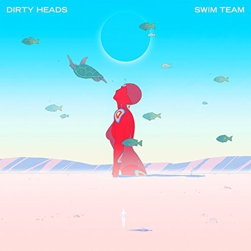 the album cover for Dirty Heads - Swim Team