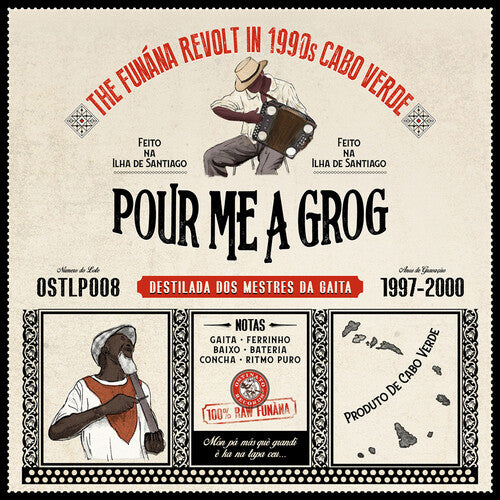Pour Me A Grog: Funana Revolt In 1990s Cabo Verde - Pour Me A Grog: Funana Revolt In 1990s Cabo Verde - Music CD
