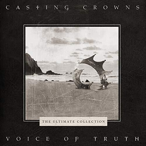 Casting Crowns - Voice Of Truth: The Ultimate Collection - Music CD