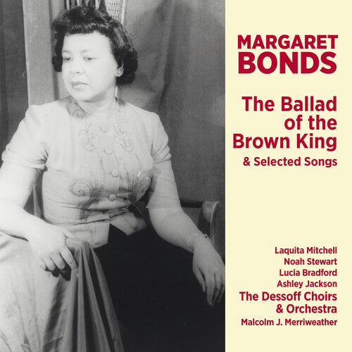 Bonds / Dessoff Choirs / Bradford - Ballad Of The Brown King - Music CD
