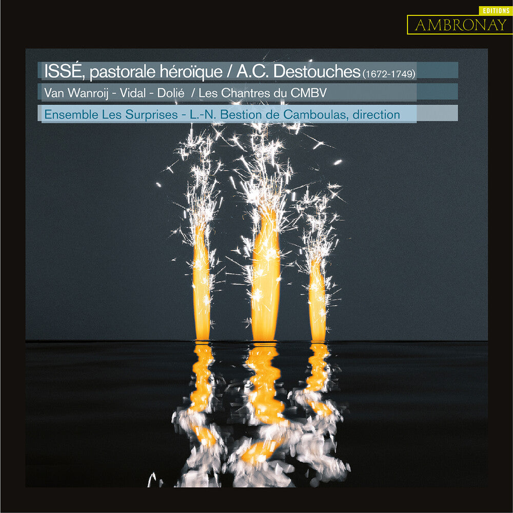 the album cover for Destouches / Bestion De Camboulas - Isse Pastorale Heroique