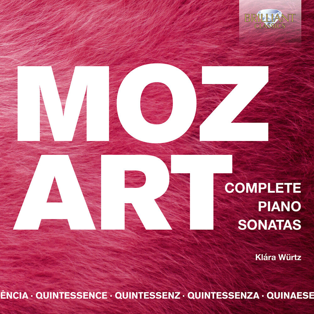 the album cover for Mozart / Wurtz - Complete Piano Sonatas