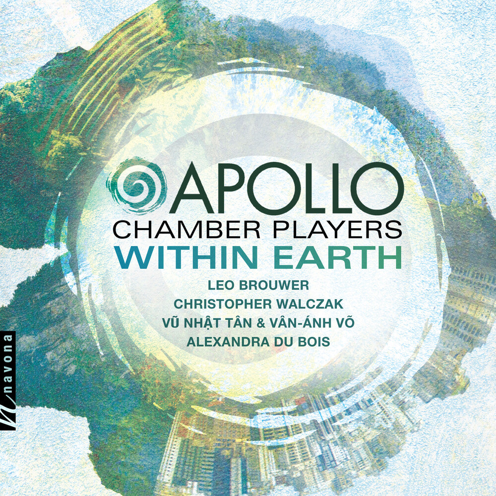 the album cover for Brouwer / Apollo Chamber Players / Hou - Within Earth