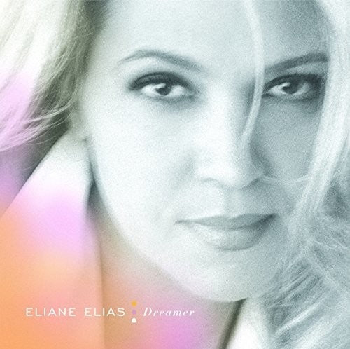 Elias,eliane - Dreamer - Music CD
