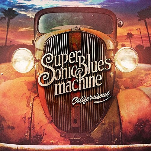 the album cover for Supersonic Blues Machine - Californisoul