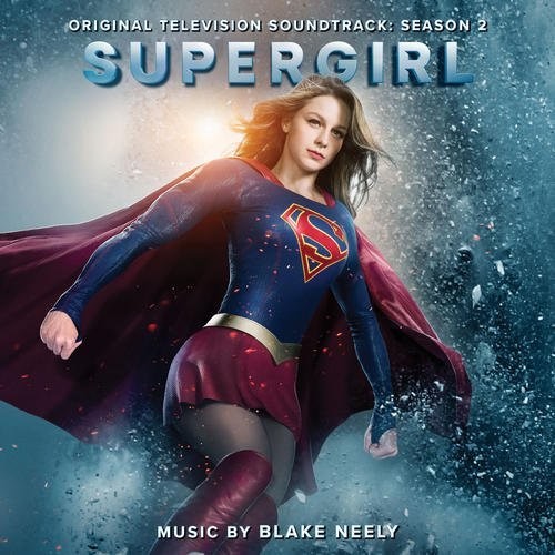 Neely,blake - Supergirl - Season 2: Limited Edition - Score - Music CD