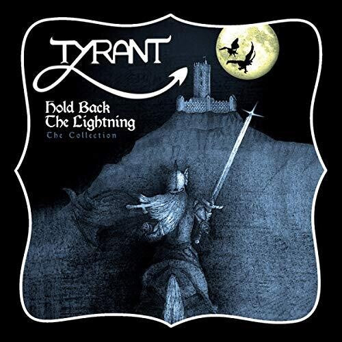 Tyrant - Hold Back The Lightning - Music CD