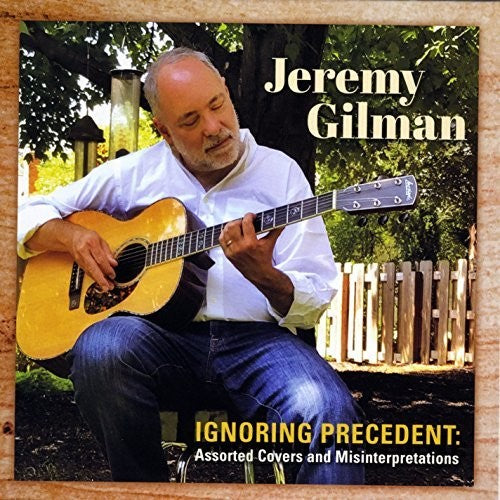Gilman,jeremy - Ignoring Precedent - Music CD