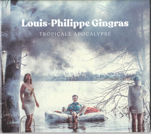 Gingras,louis-philippe - Tropicale Apocalypse - Music CD