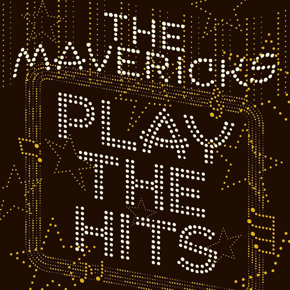 The Mavericks Play The Hits Music CD