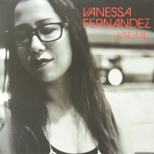 Vanessa Fernandez - Use Me Vinyl Record