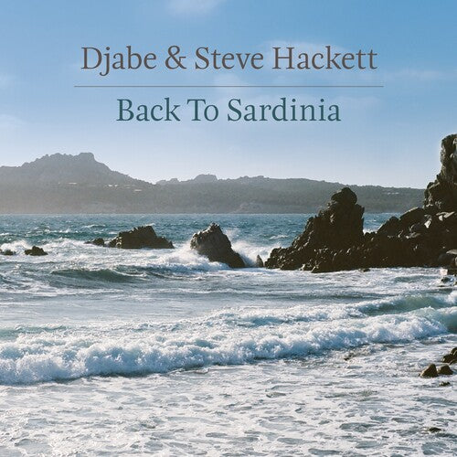Djabe / Hackett,steve - Back To Sardinia - Music CD