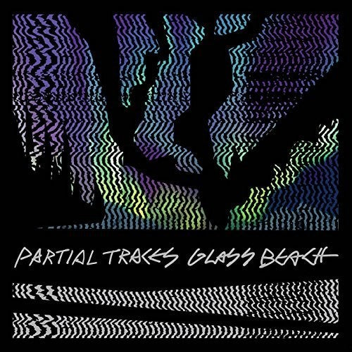Partial Traces - Glass Beach - Vinyl Record