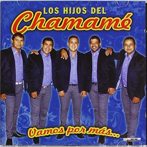Los Hijos Del Chamame - Vamos Por Mas - Music CD