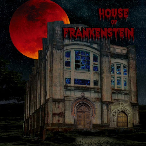 the album cover for House Of Frankenstein - House of Frankenstein