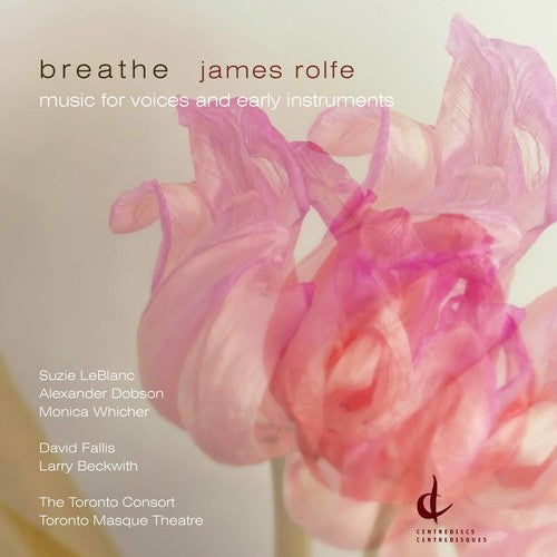 Rolfe / Leblanc / Fallis - Breathe - Music CD