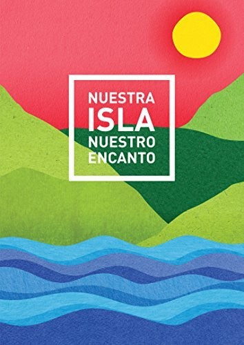 Nuestra Isla Nuestra Encante - Nuestra Isla Nuestra Encante - DVD
