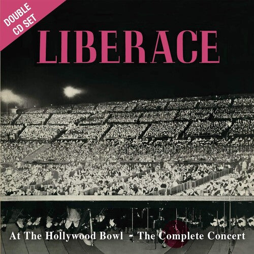 Liberace / Los Angeles Philharmonic Orchestra - Live At The Hollywood Bowl - The Complete Concert - Music CD