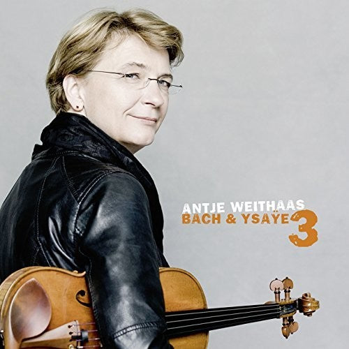 Bach,j.s. / Weithaas - Bach & Ysaye3 - Music CD