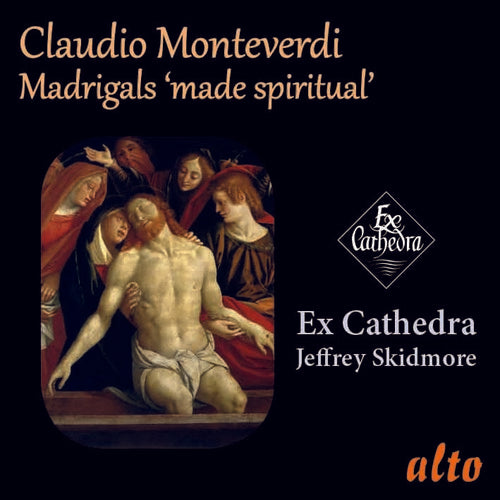 the album cover for Ex Cathedra / Jeffrey Skidmore - Monteverdi: Madrigals Made Spiritual
