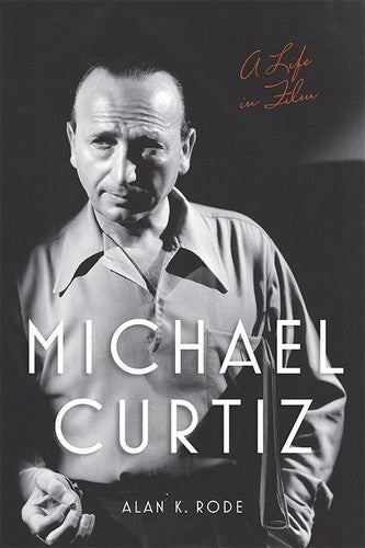 Rode,alan K - Michael Curtiz - Books