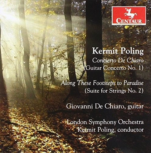 the album cover for Poling / Chiaro / Poling - Orchestral Works