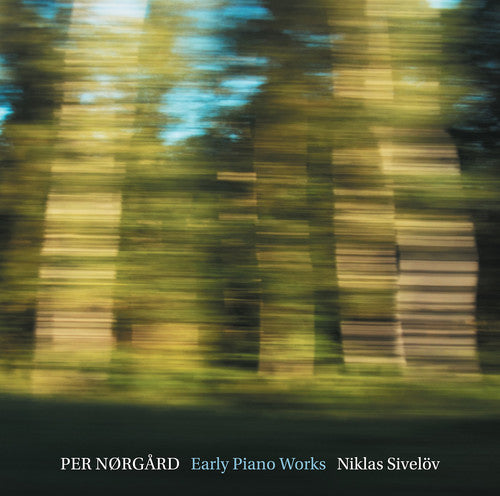 the album cover for Niklas Sivelöv - Early Piano Works