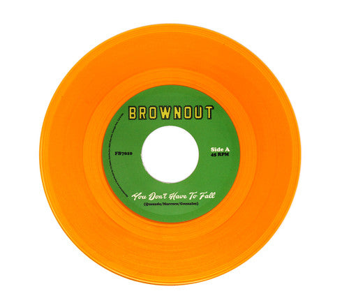 Brownout - You Don't Have To Fall / Super Bright - Vinyl Record