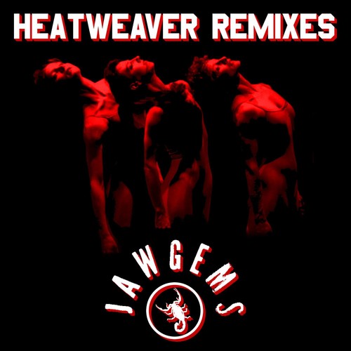 the album cover for Jaw Gems - Heatweaver Remixes